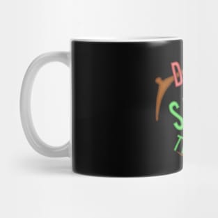 Don't Spill The Tea - Mind Your Business Mug